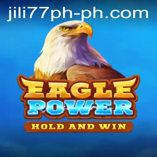 Exploring EaglePower: A Comprehensive Guide to the Game